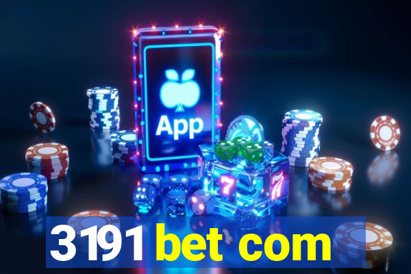 3191 bet com